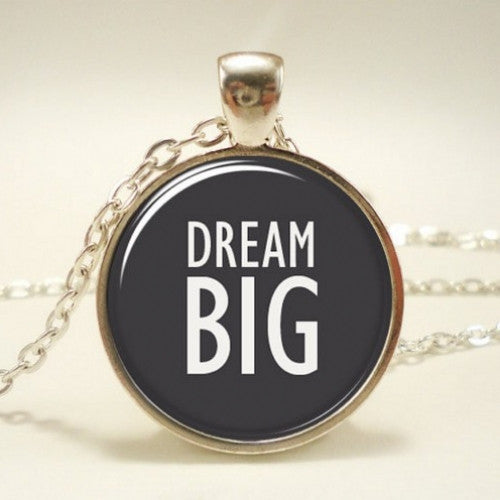 DREAM BIG Motivational Pendant Necklace